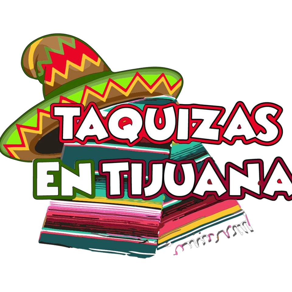 Taquizas en Tijuana&nbsp;